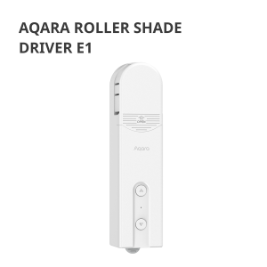 Aqara Roller Shade Driver E1: Model Nr: RSD-M01; SKU: AM023GLW01