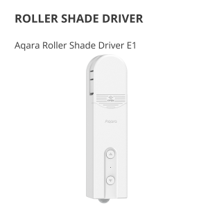 Aqara Roller Shade Driver E1: Model No: RSD-M01; SKU: AM023GLW01